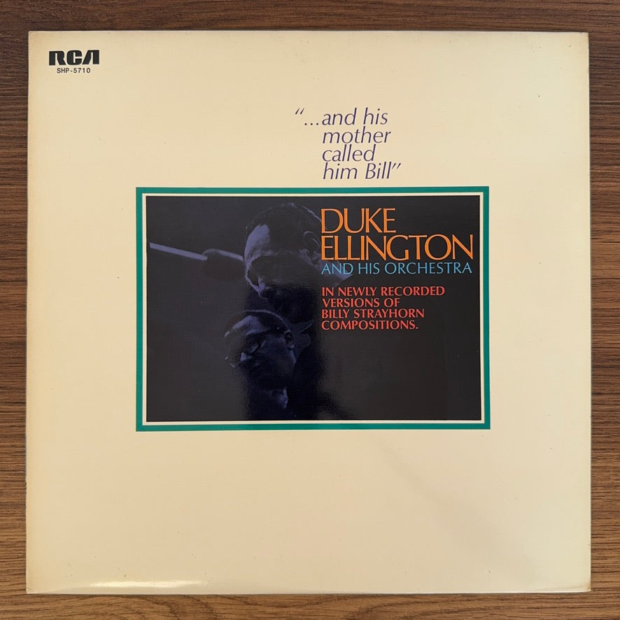 Duke Ellington And His Orchestra – "...And His Mother Called Him Bill"