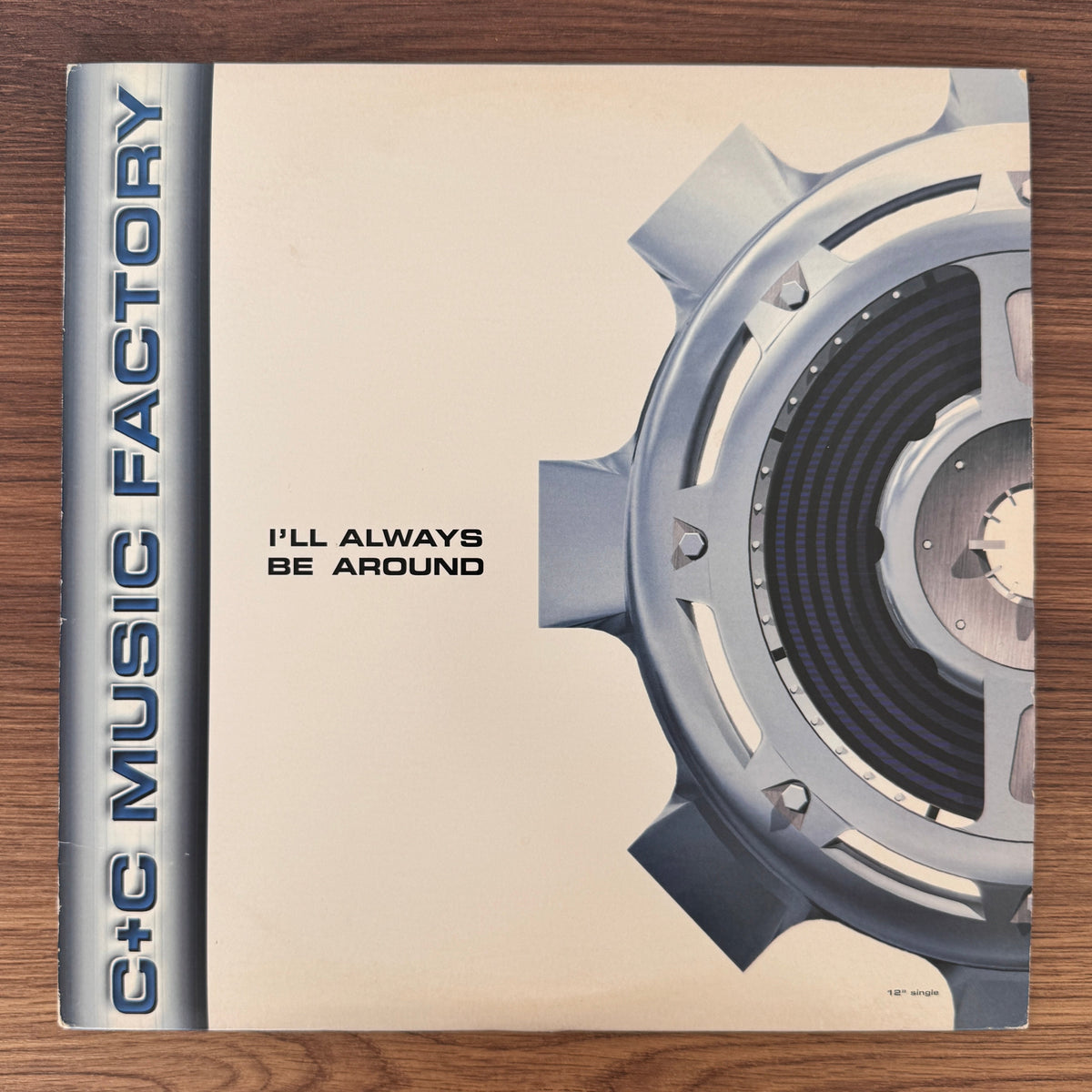C + C Music Factory – I'll Always Be Around Japan Vinyl