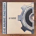 C + C Music Factory – I'll Always Be Around Japan Vinyl