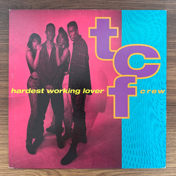 T.C.F. Crew – Hardest Working Lover