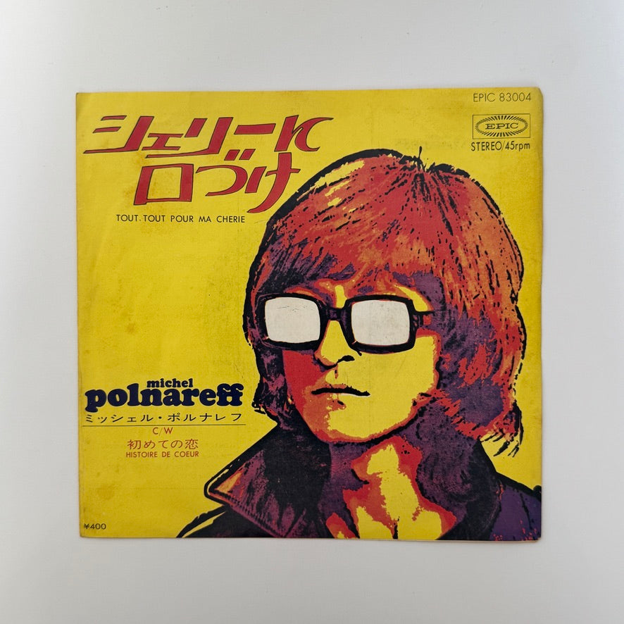 Michel Polnareff – Tout Tout Pour Ma Cherie / Histoire De Coeur