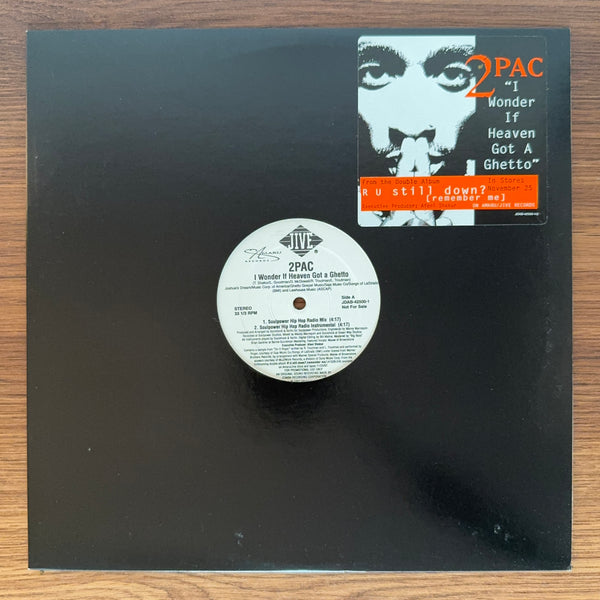 2Pac – I Wonder If Heaven Got A Ghetto