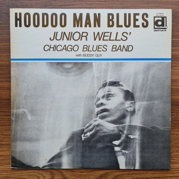 Junior Wells' Chicago Blues Band With Buddy Guy – Hoodoo Man Blues
