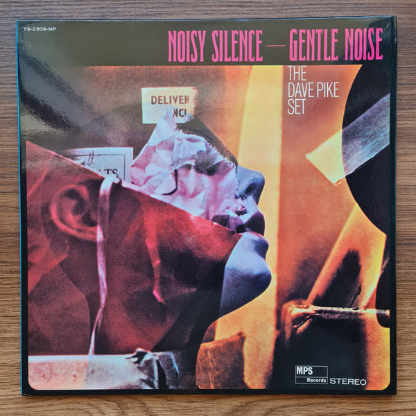 The Dave Pike Set – Noisy Silence — Gentle Noise