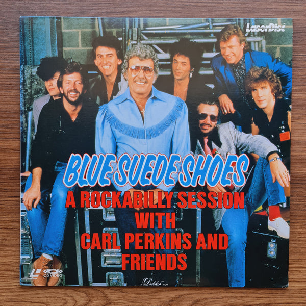 Carl Perkins And Friends – Blue Suede Shoes A Rockabilly Session LaserDisc