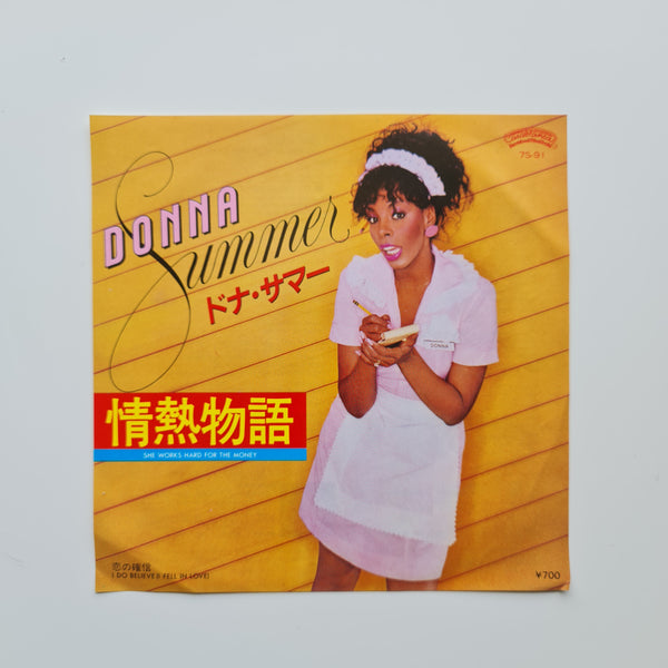 Donna Summer – She Works Hard For The Money / I Do Believe (I Fell In Love)