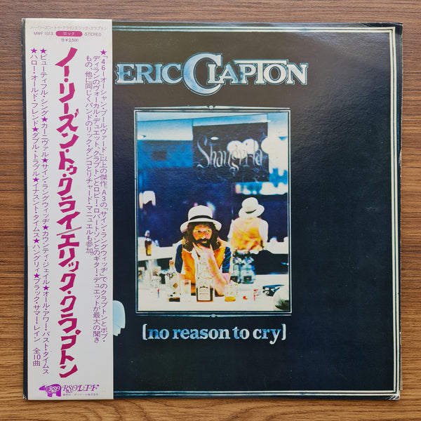Eric Clapton – No Reason To Cry