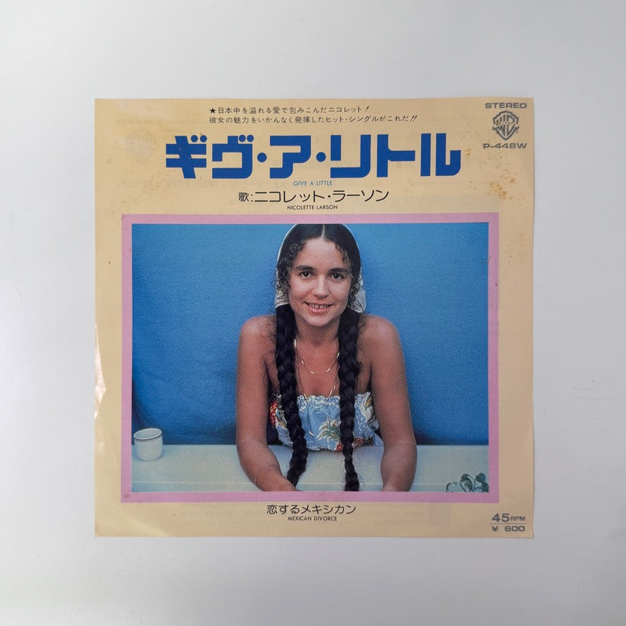 Nicolette Larson – Give A Little / Mexican Divorce