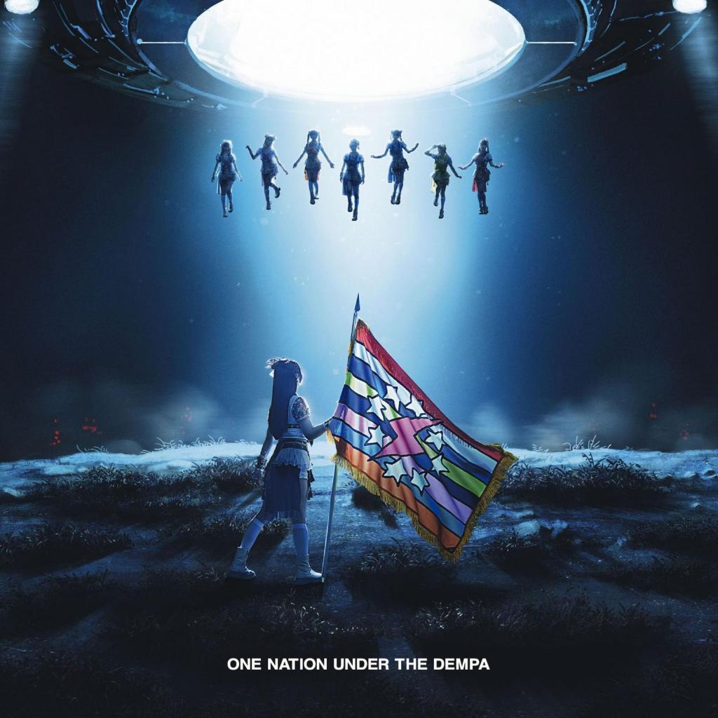 Dempagumi.inc – One Nation Under The Dempa Plak
