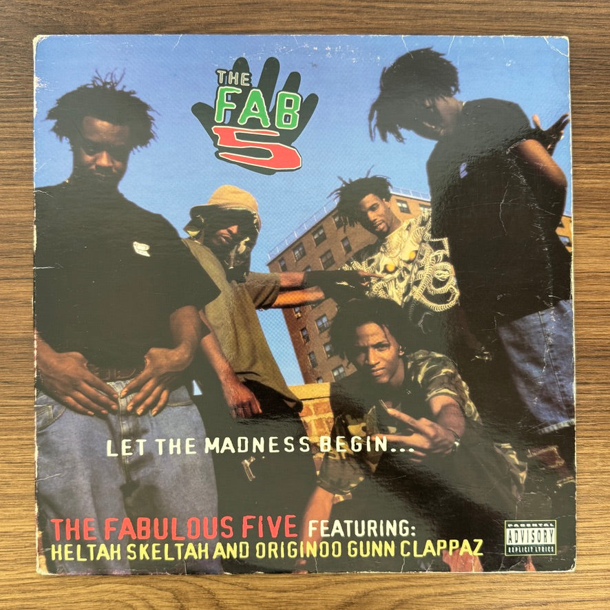 Fabulous Five & Heltah Skeltah And Originoo Gunn Clappaz – Let The Madness begin...