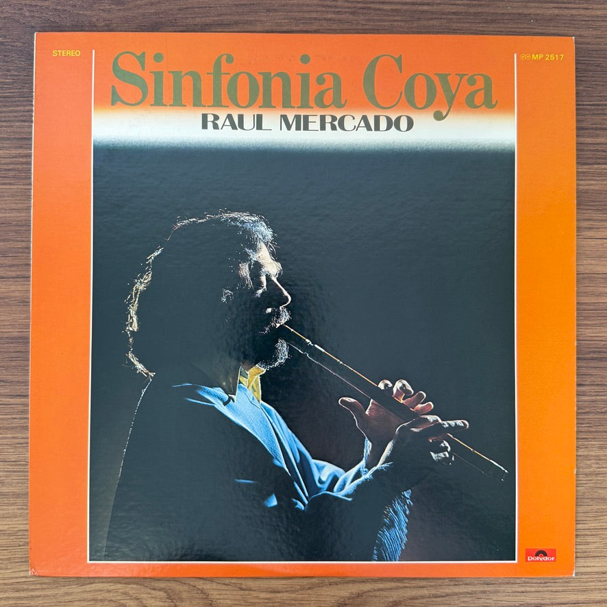 Raul Mercado – Sinfonia Coya