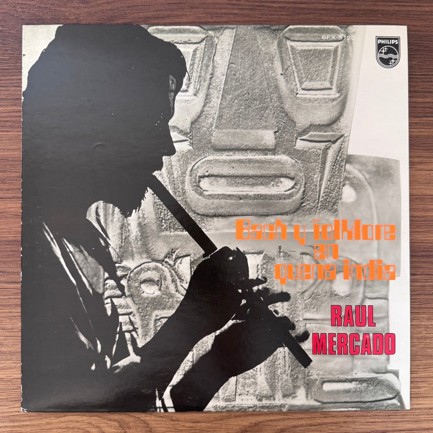 Raul Mercado – Bach Y Folklore En Quena India