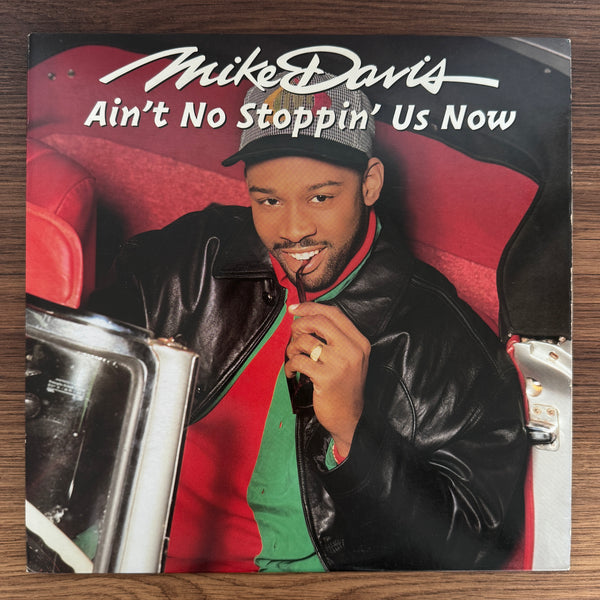 Mike Davis – Ain't No Stoppin' Us Now