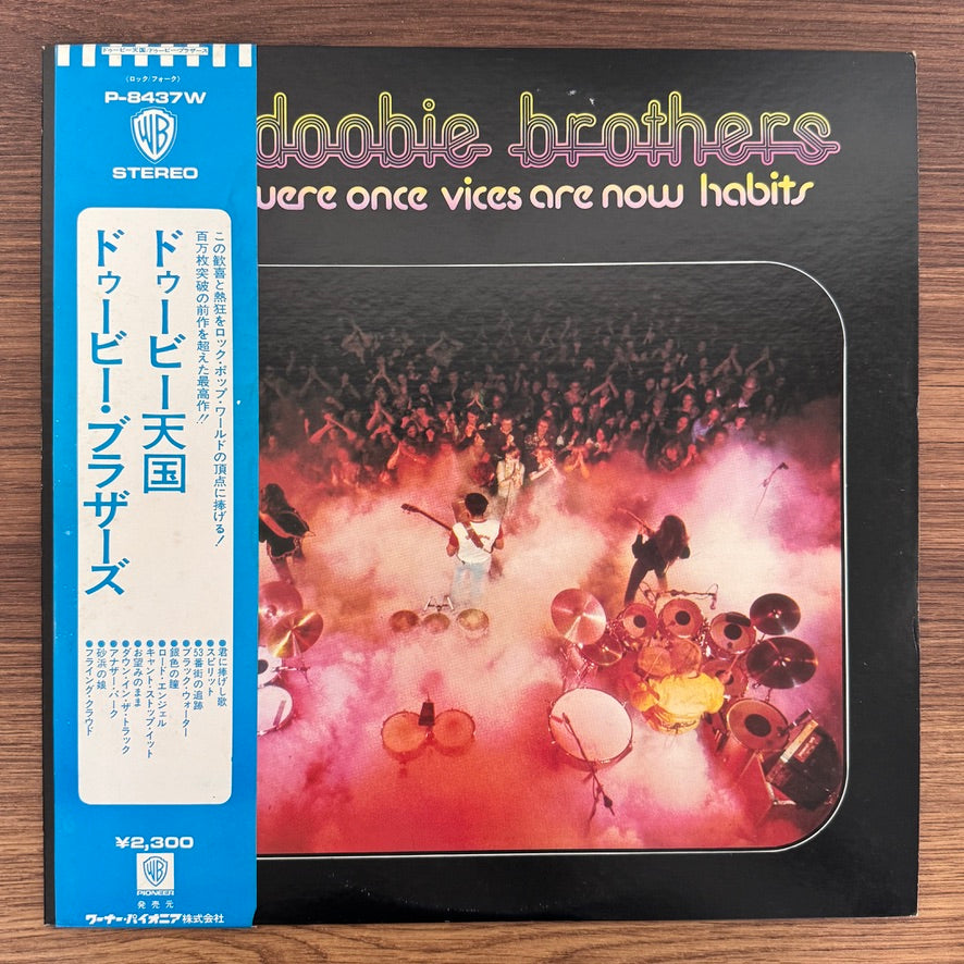 The Doobie Brothers – What Were Once Vices Are Now Habits