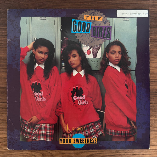 The Good Girls – Your Sweetness