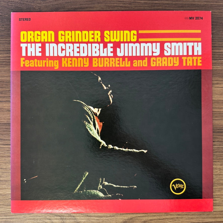 Incredible Jimmy Smith & Kenny Burrell And Grady Tate – Organ Grinder Swing
