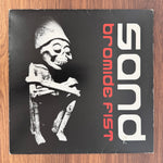 Sand – Bromide Fist / Whalebone Smack Japan Vinyl