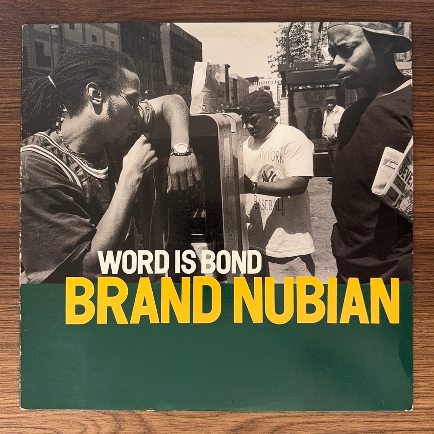 Brand Nubian – Word Is Bond