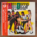Hot Gossip – Break Me Into Little Pieces Japan Vinyl