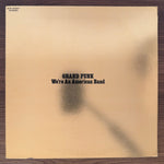 Grand Funk – We're An American Band Japan Vinyl