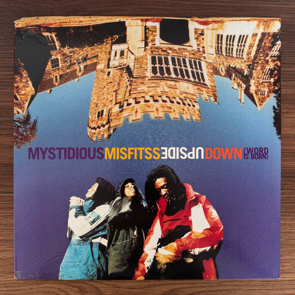 Mystidious Misfitss – Upside Down (Word Is Born)