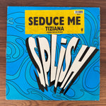 Tiziana – Seduce Me Japan Vinyl