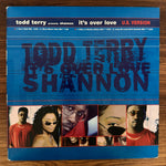 Todd Terry Presents Shannon – It's Over Love (U.S. Version) Japan Vinyl