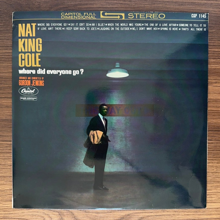 Nat King Cole – Where Did Everyone Go?