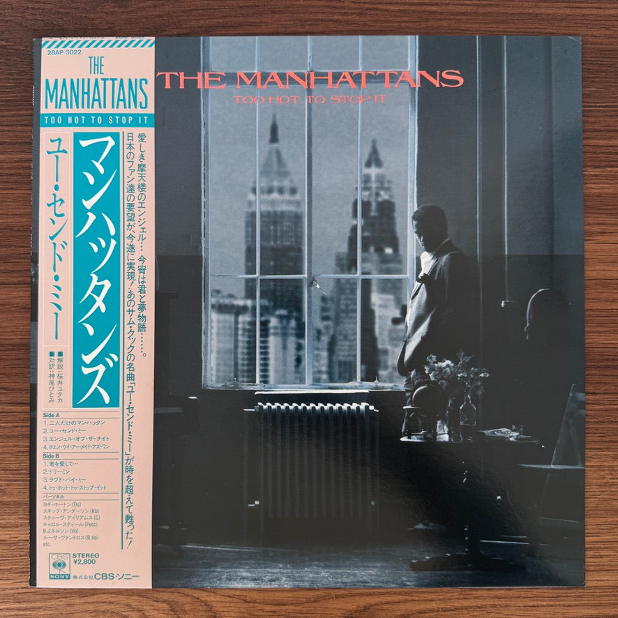 Manhattans – Too Hot To Stop It