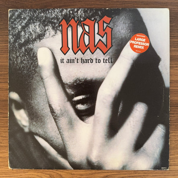 Nas – It Ain't Hard To Tell