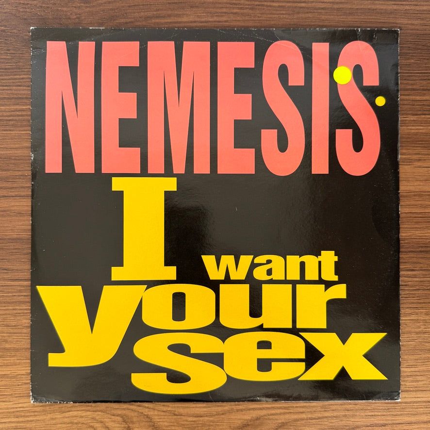 Nemesis – I Want Your S*x