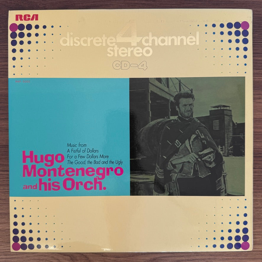 Hugo Montenegro And His Orchestra – Music From "A Fistful Of Dollars" "For A Few Dollars More" "The Good, The Bad And The Ugly"