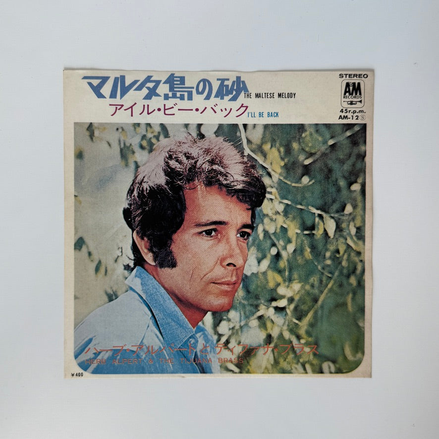 Herb Alpert & The Tijuana Brass – The Maltese Melody / I'll Be Back