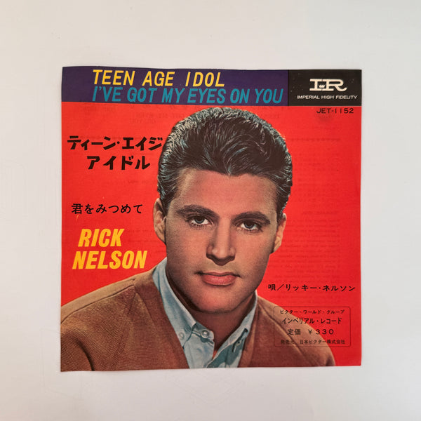 Rick Nelson – Teen Age Idol / I've Got My Eyes On You (And I Like What I See)