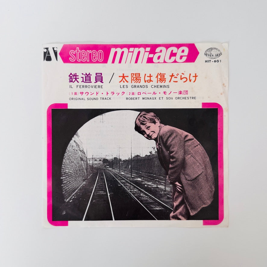 Robert Monaux Et Son Orchestre – Il Ferroviere / Les Grands Chemins