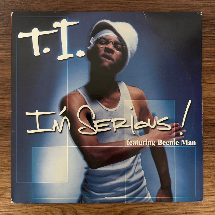 T.I – I'm Serious