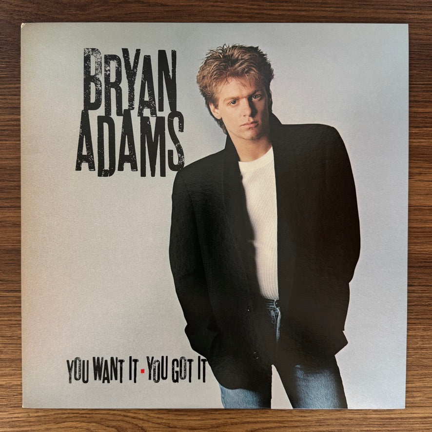 Bryan Adams – You Want It You Got It