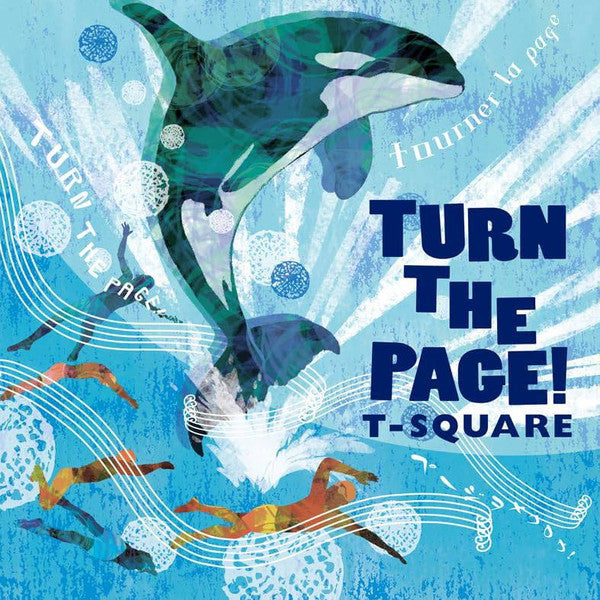 T-square – Turn The Page! Plak