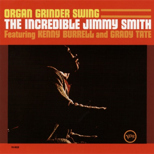 Jimmy Smith – Organ Grinder Swing CD