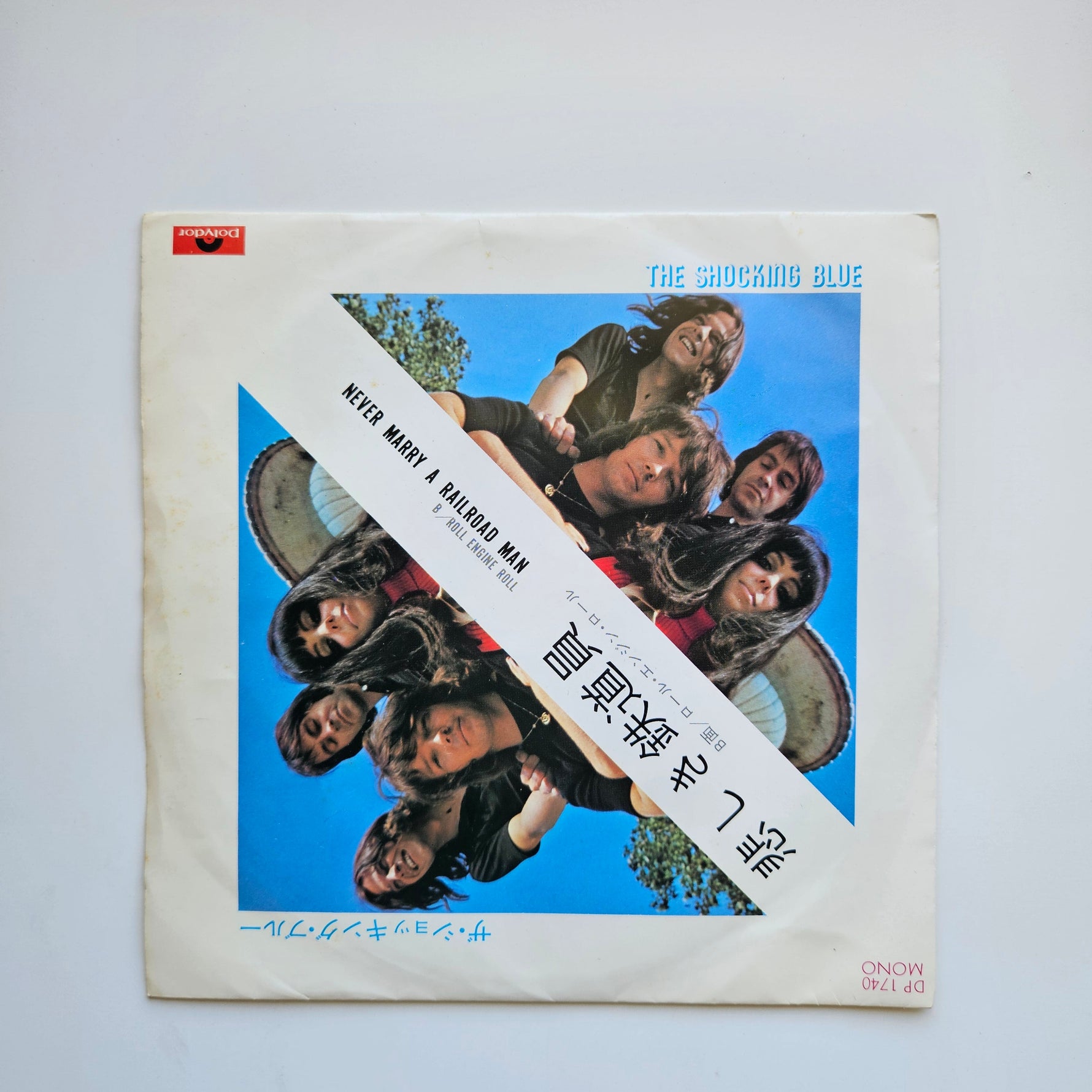 The Shocking Blue - Never Marry A Railroad Man / Roll Engine Roll Japan Vinyl