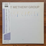 Pat Metheny Group – First Circle 33'lük LP PLAK Japan Vinyl