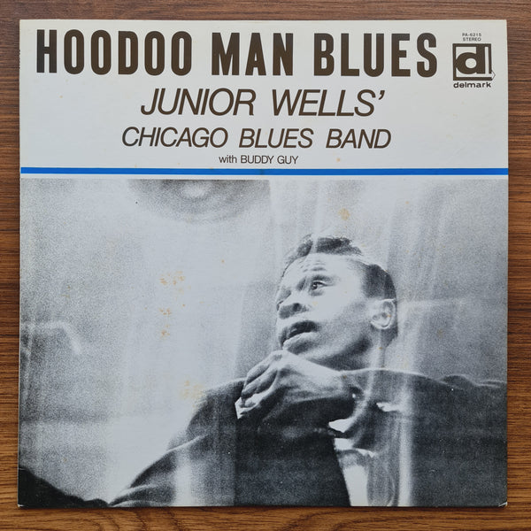 Junior Wells' Chicago Blues Band with Buddy Guy - Hoodoo Man Blues