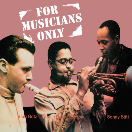 Dizzy Gillespie – For Musicians Only CD